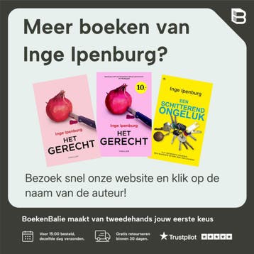 Het gerecht - Inge Ipenburg 9789047617297, Verzenden, Zo goed als nieuw, Inge Ipenburg