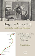 Hugo de Groot pad 9789086841561 Frans Godfroy, Boeken, Reisgidsen, Verzenden, Zo goed als nieuw, Frans Godfroy