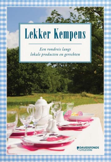 Lekker Kempens / Kempen kookt! 9789058269058, Verzenden, Zo goed als nieuw