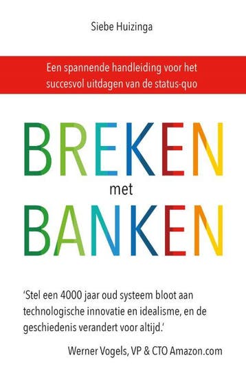 Breken Met Banken | Siebe Huizinga | Nieuw, Ophalen of Verzenden, Nieuw, Siebe Huizinga