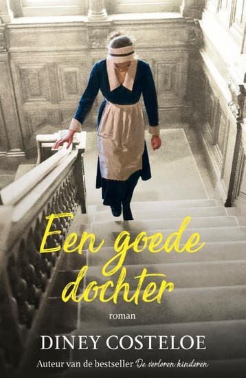 Een goede dochter - Diney Costeloe 9789026163920, Verzenden, Zo goed als nieuw, Diney Costeloe