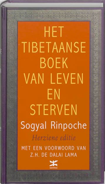 Het Tibetaanse boek van leven en sterven - Sogyal Rinpoche, Boeken, Verzenden, Gelezen, Sogyal Rinpoche