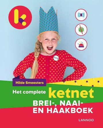 Het complete Ketnet brei-, naai- en haakboek - Hilde, Verzenden, Zo goed als nieuw, Hilde Smeesters