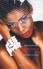 De Braziliaanse bruid 9789059119925 Sipco Poortinga, Verzenden, Gelezen, Sipco Poortinga