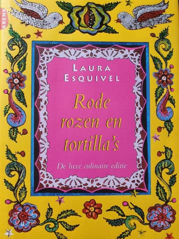 Rode rozen en tortillas - Laura Esquivel 9789069742595, Verzenden, Gelezen, Laura Esquivel