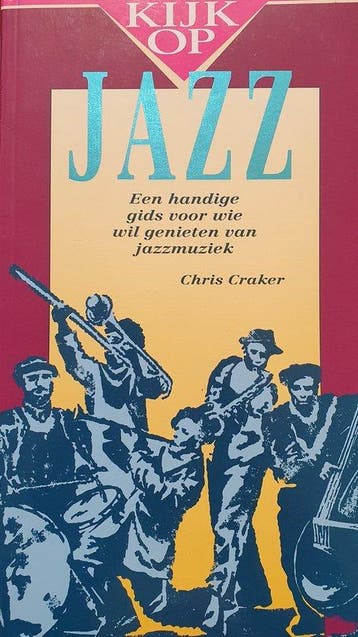 KIJK OP JAZZ (BOEK + CD) - C. Craker 9789022981962, Verzenden, Gelezen, C. Craker