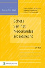 Schets van het Nederlandse arbeidsrecht, 9789013172539, Verzenden, Zo goed als nieuw, HBO