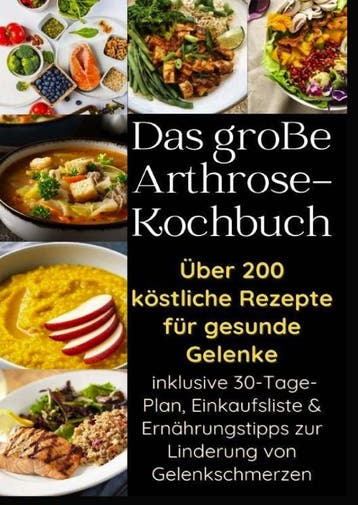 Das Große Arthrose-Kochbuch Über 200 Köstliche Rezepte Für G, Ophalen of Verzenden, Nieuw, Eva Braun