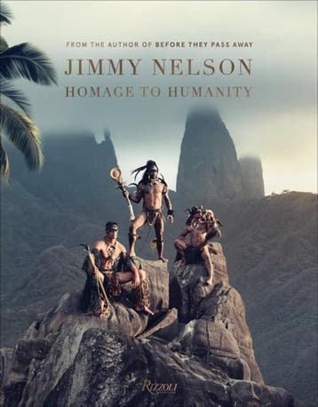 Homage To Humanity | Jimmy Nelson, Ophalen of Verzenden, Gelezen, Jimmy Nelson
