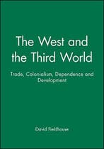 The West and the Third World 9780631194392 David Fieldhouse, Boeken, Verzenden, Gelezen, David Fieldhouse