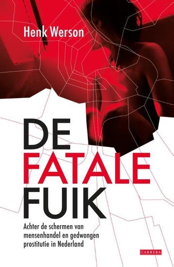 De fatale fuik 9789049960483, Zo goed als nieuw