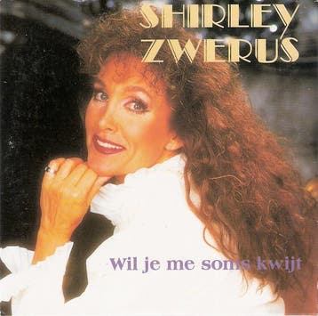 cd single card - Shirley Zwerus - Wil Je Me Soms Kwijt, Verzenden, Zo goed als nieuw, Nederlandstalig