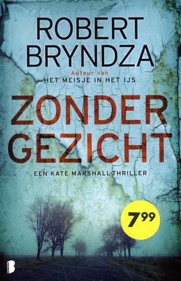 Zonder gezicht - Robert Bryndza 9789022596982, Boeken, Verzenden, Zo goed als nieuw, Robert Bryndza