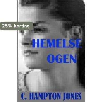 Hemelse ogen - C. Hampton Jones 9789491968488, Verzenden, Gelezen, C. Hampton Jones
