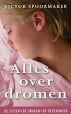 Alles over dromen 9789021544014 V. Spoormaker, Verzenden, Gelezen, V. Spoormaker