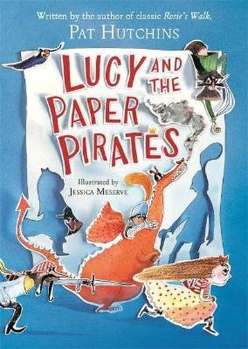 Lucy and the Paper Pirates - Pat Hutchins 9781444953114, Verzenden, Zo goed als nieuw, Pat Hutchins