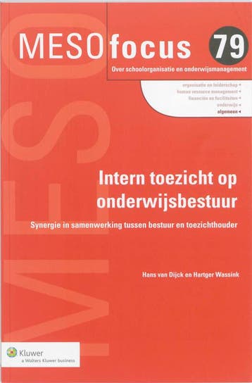 Intern toezicht op onderwijsbestuur / Meso focus / 79, Verzenden, Gelezen, Hans van Dijck