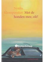 Met de honden mee, ole! Nynke Klompmaker, Verzenden, Gelezen