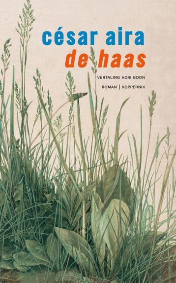 De haas - César Aira 9789083295589, Verzenden, Gelezen, César Aira