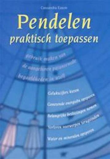 Pendelen praktisch toepassen - Cassandra Eason 9789043808651, Boeken, Verzenden, Gelezen, Cassandra Eason