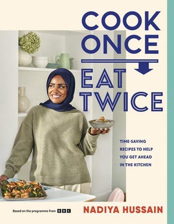 9781464235252 Cook Once, Eat Twice Nadiya Hussain, Verzenden, Nieuw, Nadiya Hussain