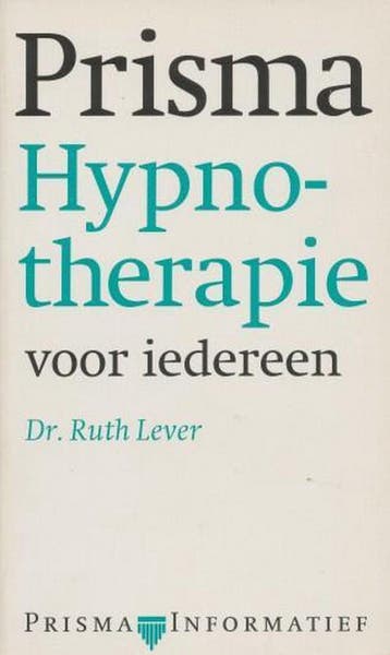 PRISMA HYPNOTHERAPIE VOOR IEDEREEN - Lever 9789027430809, Verzenden, Gelezen, Lever