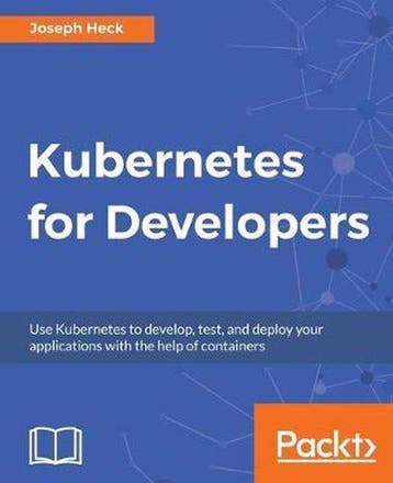 9781788834759 Kubernetes for Developers Joseph Heck, Verzenden, Nieuw, Joseph Heck