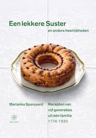 Een lekkere Suster en andere heerlijkheden 9789057309465, Boeken, Verzenden, Gelezen, Marianka Spanjaard