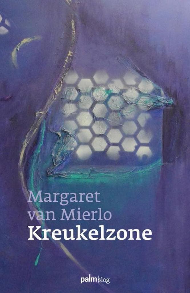 Kreukelzone 9789491773730 Margaret van Mierlo, Boeken, Romans, Gelezen, Verzenden