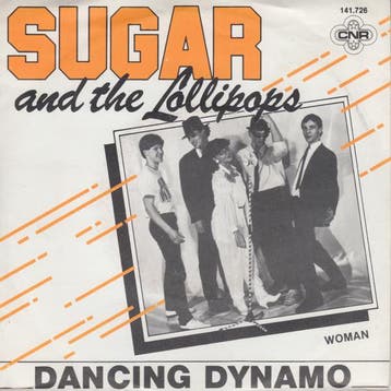 Single vinyl / 7 inch - Sugar And The Lollipops - Dancing..., Cd's en Dvd's, Verzenden, Zo goed als nieuw, 7 inch, Pop