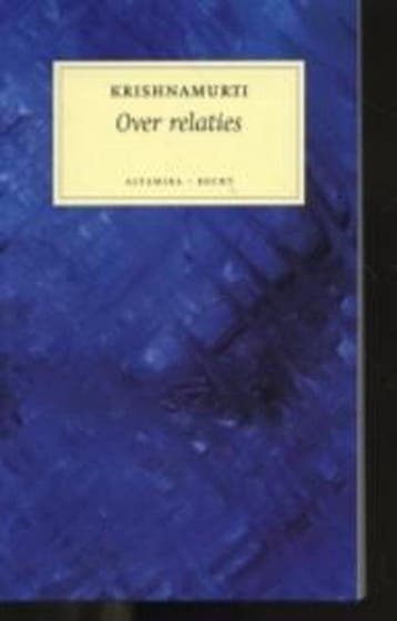 OVER RELATIES - Krishnamurti 9789069636504, Boeken, Verzenden, Gelezen, Krishnamurti