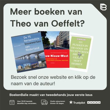 Nederland in 75 bouwwerken - Theo van Oeffelt 9789068686609, Boeken, Verzenden, Gelezen, Theo van Oeffelt