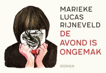 De avond is ongemak | 9789049808204 | Marieke Lucas, Boeken, Literatuur, Ophalen of Verzenden, Zo goed als nieuw, Marieke Lucas Rijneveld