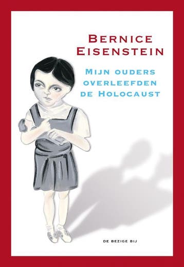 Ik was een kind van Holocaust overlevers 9789023420712, Verzenden, Gelezen, B. Eisenstein