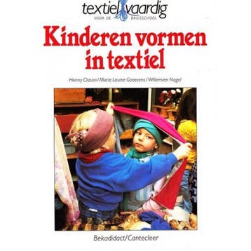 Kinderen vormen in textiel / Textielvaardig 9789021302799, Boeken, Verzenden, Gelezen, H. Clason