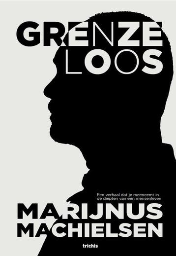 Grenzeloos | Marijnus Machielsen | Nieuw, Boeken, Ophalen of Verzenden, Nieuw, Marijnus Machielsen