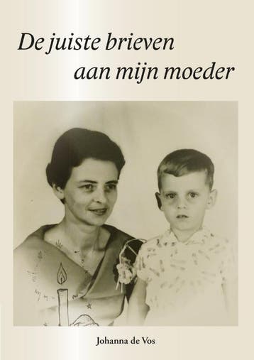 De juiste brieven aan mijn moeder - Johanna de Vos, Verzenden, Gelezen, Johanna de Vos