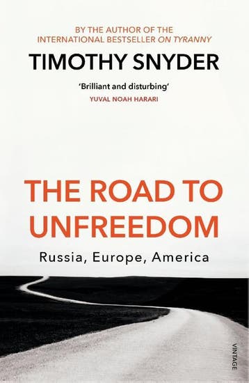 The Road To Unfreedom | Timothy Snyder | Nieuw, Ophalen of Verzenden, Nieuw, Timothy Snyder