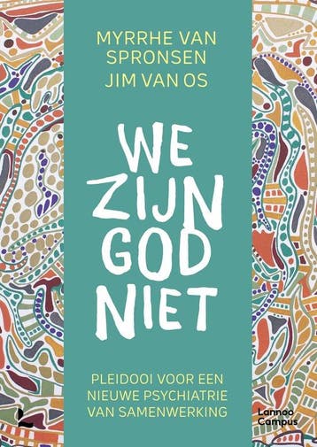 9789401481007 We zijn God niet Jim van Os, Verzenden, Nieuw, Jim van Os