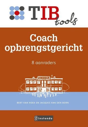 Coach opbrengstgericht / TIBtools - Jacques van den Born, Verzenden, Zo goed als nieuw, Jacques van den Born
