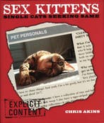 SEX KITTENS 9781843172239 Chris Akins, Verzenden, Zo goed als nieuw, Chris Akins