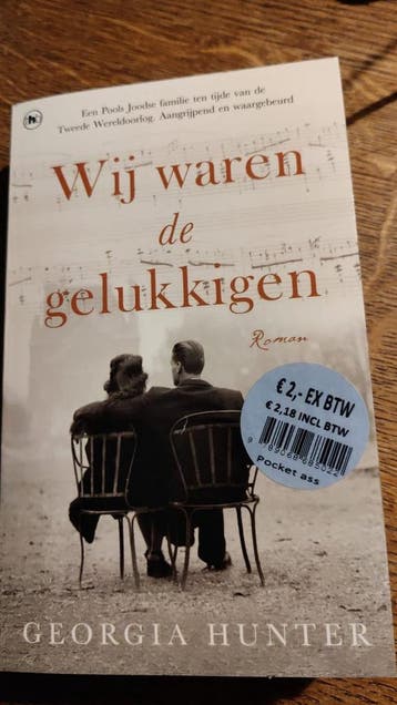 Wij waren de gelukkigen 9789044361001 Georgia Hunter, Boeken, Verzenden, Gelezen, Georgia Hunter