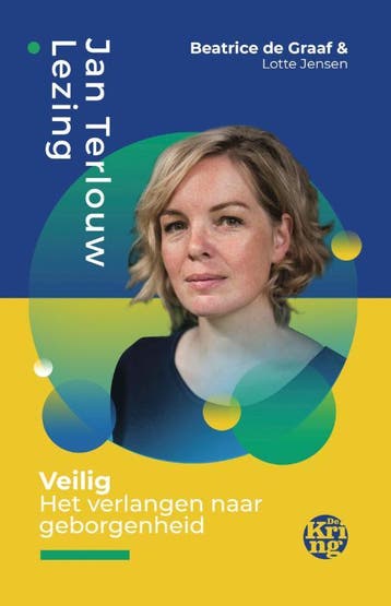 Veilig / Deventer Jan Terlouw Lezing / 3 - Beatrice de Graaf, Verzenden, Zo goed als nieuw, Beatrice de Graaf