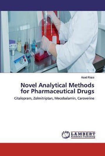 9786202522915 Novel Analytical Methods for Pharmaceutical..., Verzenden, Nieuw, Asad Raza