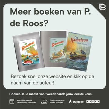 De Kameleon stuurloos / Kameleon - P. de Roos 9789020668025, Boeken, Verzenden, Zo goed als nieuw, P. de Roos