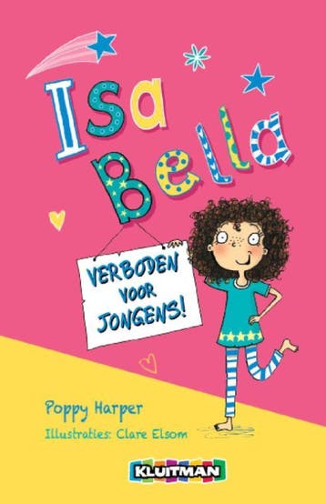 Isa Bella : verboden voor jongens! / Isa Bella 9789020674415, Boeken, Verzenden, Gelezen, Poppy Harper