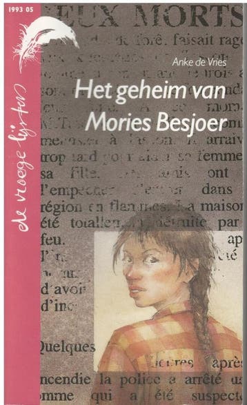 Vroege lijsters 1993 nummer 5: Het geheim van Mories Besjoer, Verzenden, Gelezen, Anke de Vries