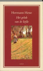 Het geluk van de liefde 9789059111417 Hermann Hesse, Boeken, Literatuur, Verzenden, Gelezen, Hermann Hesse