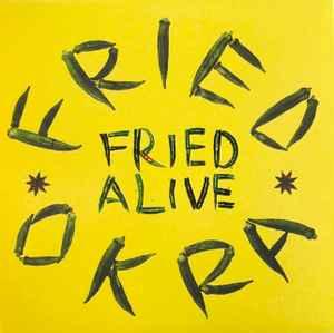 cd - Fried Okra - Fried Alive, Verzenden, Zo goed als nieuw