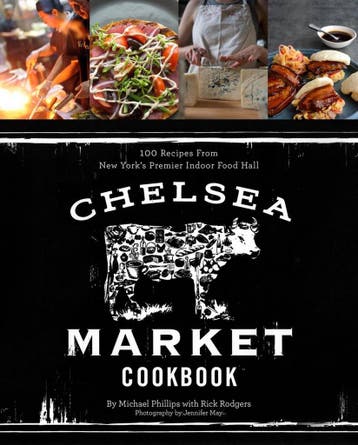 The Chelsea Market Cookbook - Michael Phillips 9781617690372, Verzenden, Zo goed als nieuw, Michael Phillips